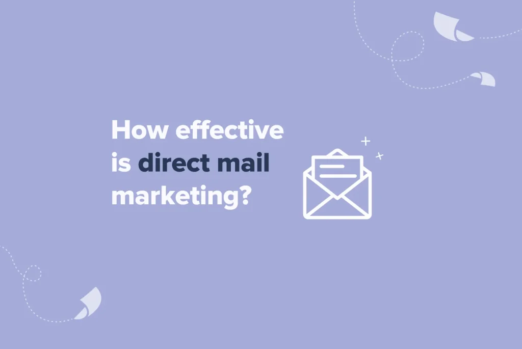 How effective is direct mail marketing?