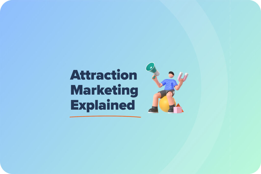 attraction marketing