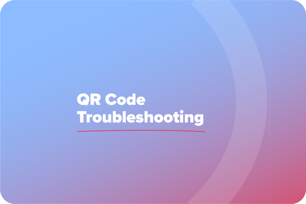 qr code troubleshooting